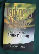 Darkness Visible: Inside the World of Philip Pullman

