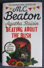 Agatha Raisin Beating About the Bush
