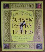 The Annotated Classic Fairy Tales
