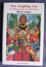 The Laughing Cry: An African Cock and Bull Story
