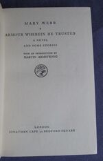 Armour Wherein He Trusted: A Novel and Some Stories
 Additional Image