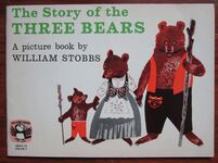 The Story of the Three Bears: A Picture Book by William Stobbs
