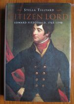 Citizen Lord, Edward Fitzgerald, 1763-1798
