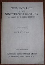 Women's Life in the Nineteenth Century as seen in English Fiction
