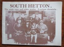 South Hetton: The Eight Rows and Other Stories, A Unique Chronicle
