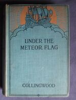 Under The Meteor Flag: The Log of a Midshipman During the French Revolutionary War
