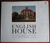 The English House, 1860-1914: The Flowering of English Domestic Architecture
