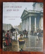 City of Gold and Mud: Painting Victorian London
