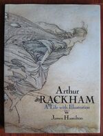 Arthur Rackham: A Life With Illustration
