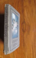 Children's Sayings Edited with a Digression on the Small People
