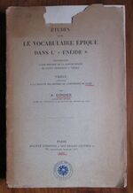 Études sur le vocabulaire Épique dans L’Énéide contribution a une histoire de la langue épique de Livius Andronicus a Virgil - Thèse présentée a la faculté de Lettres de L’Université de Paris
