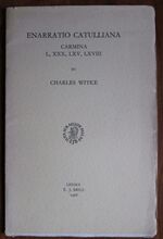 Enarratio Catulliana: Carmina L, XXX, LXV, LXVIII
