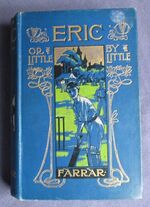 Eric, or, Little by Little: A Tale of Roslyn School
