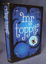 Mr Toppit
 Additional Image