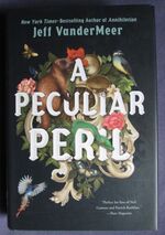 A Peculiar Peril: The Misadventures of Jonathan Lambshead, Volume One
