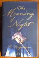 The Meaning of Night: A Confession
