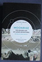 Moonrise: The Golden Age of Lunar Adventures
