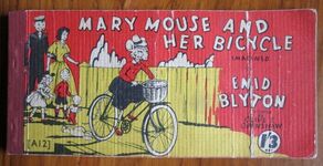Mary Mouse and Her Bicycle
