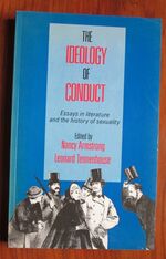 The Ideology of Conduct: Essays on Literature and the History of Sexuality

