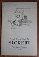 Notes and Sketches by Sickert from the Walker Art Gallery Liverpool
