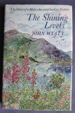 The Shining Levels: The Story of a Man Who Went Back to Nature
