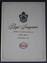 Royal Inauguration Export of Libyan Crude Oil, Marsa Brega, 25th October, 1961 - Esso

