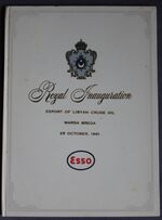 Royal Inauguration Export of Libyan Crude Oil, Marsa Brega, 25th October, 1961 - Esso
 Additional Image