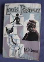 Louis Pasteur: Fighting Hero of Science
 Additional Image