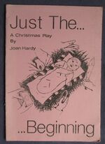 Just the Beginning: A Christmas Play
