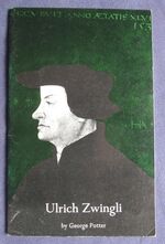 Ulrich Zwingli
 Additional Image