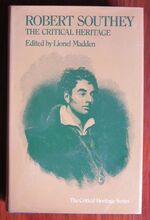 Robert Southey: The Critical Heritage
 Additional Image
