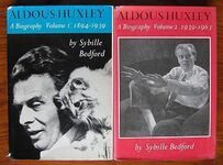 Aldous Huxley: A Biography, Volume 1 1894-1939 & Volume 2 1939-1963
 Additional Image