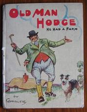 Old Man Hodge He Had A Farm
