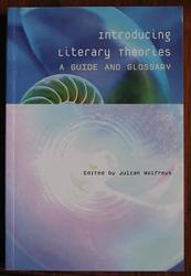 Introducing Literary Theories: A Guide and Glossary
