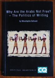 Why Are the Arabs Not Free: The Politics of Writing
