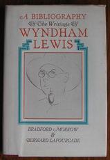 A Bibliography of the Writings of Wyndham Lewis
