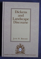 Dickens and Landscape Discourse (Studies in Nineteenth-Century British Literature Vol. 16)
