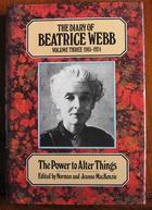 The Diary of Beatrice Webb: Volume Three 1905-24 - The Power to Alter Things

