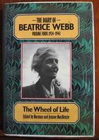The Diary of Beatrice Webb: Volume Four 1924-43 - The Wheel of Life

