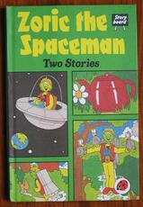 Zoric the Spaceman - Two Stories
