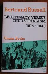 Legitimacy Versus Industrialism, 1814-1848
