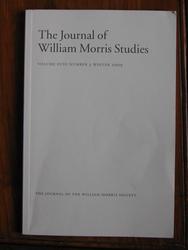 The Journal of William Morris Studies Volume XVIII, Number 3, Winter 2009
