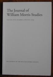 The Journal of William Morris Studies Volume XVIII, Number 3, Winter 2009
