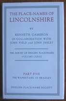 The Place-Names Of Lincolnshire: Part V, The Wapentake Of Bradley
