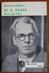 W. B. Yeats: Man and Poet
