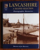 Lancashire: Photographic Memories, A Second Selection
