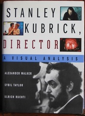Stanley Kubrick, Director: A Visual Analysis
