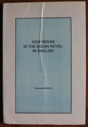 How Indian is the Indian Novel in English

