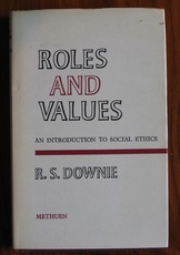 Roles and Values: An Introduction to Social Ethics
