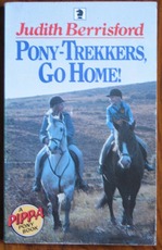 Pony-Trekkers, Go Home!
